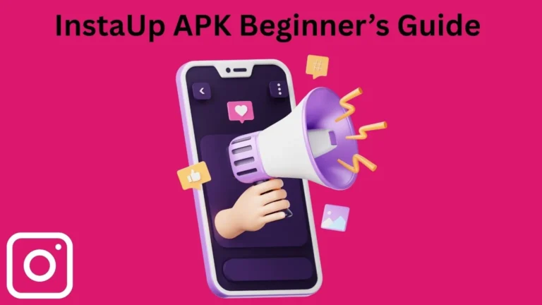 InstaUp APK Beginner’s Guide banner image for Instagram follower growth blog