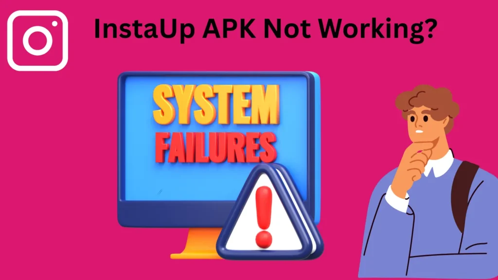 Thumbnail showing fixes for InstaUp APK not working on Android, PC, or browser, with repair icons and user-friendly elements