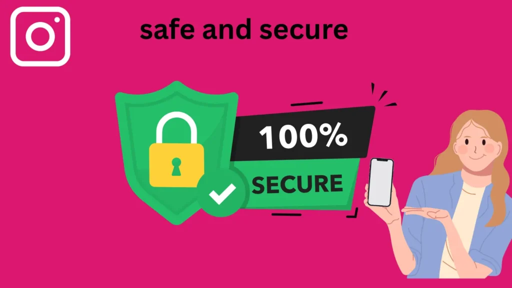 Secure and safe InstaUp APK usage without data risk