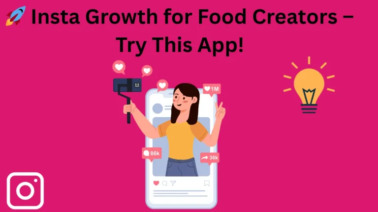 A food blogger using a smartphone with Instagram icons, follower stats, and food images, illustrating how InstaUp APK supports Instagram growth for food content creators in 2025.